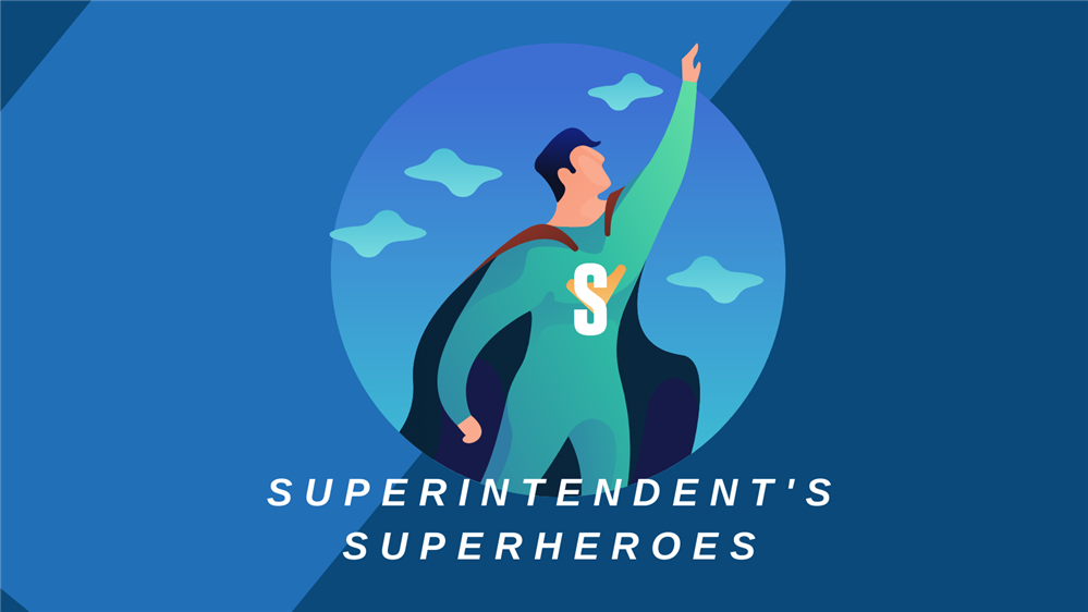  Superintendent's Superheroes graphic